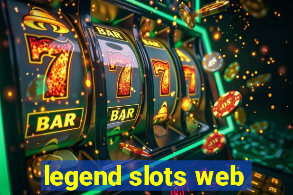 legend slots web